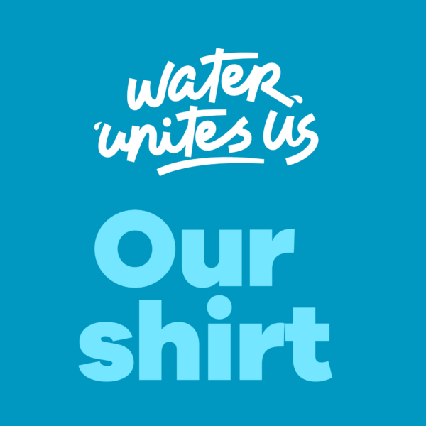 Our Water Unites Us Shirt - Image 2